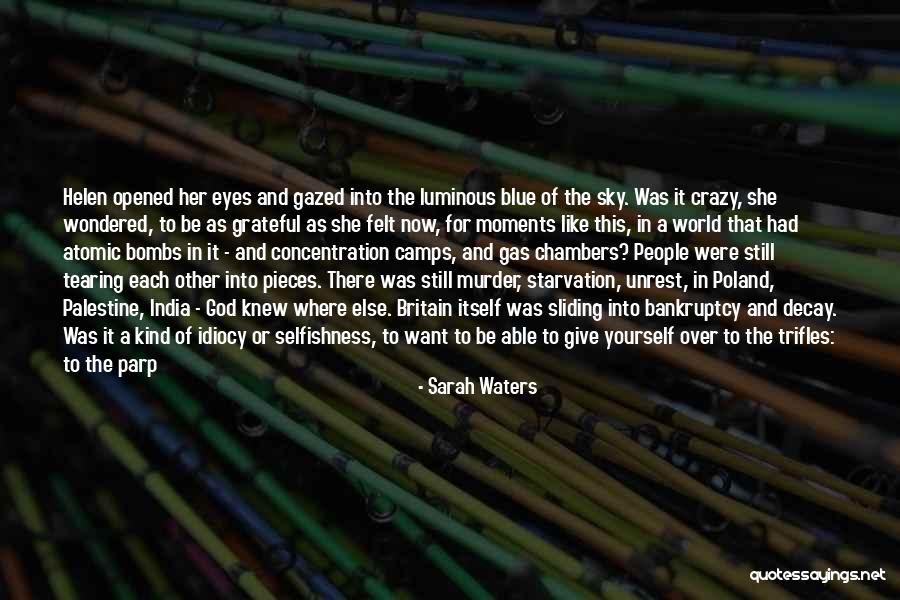 Give It All To God Quotes By Sarah Waters Give It All To God Quotes By Sarah Waters