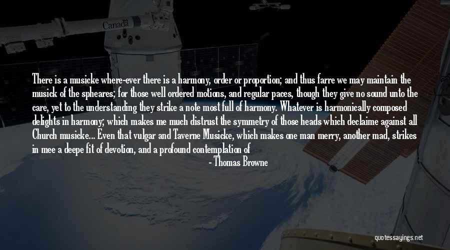 Give It All To God Quotes By Thomas Browne Give It All To God Quotes By Thomas Browne