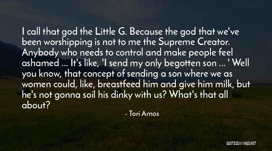 Give It All To God Quotes By Tori Amos