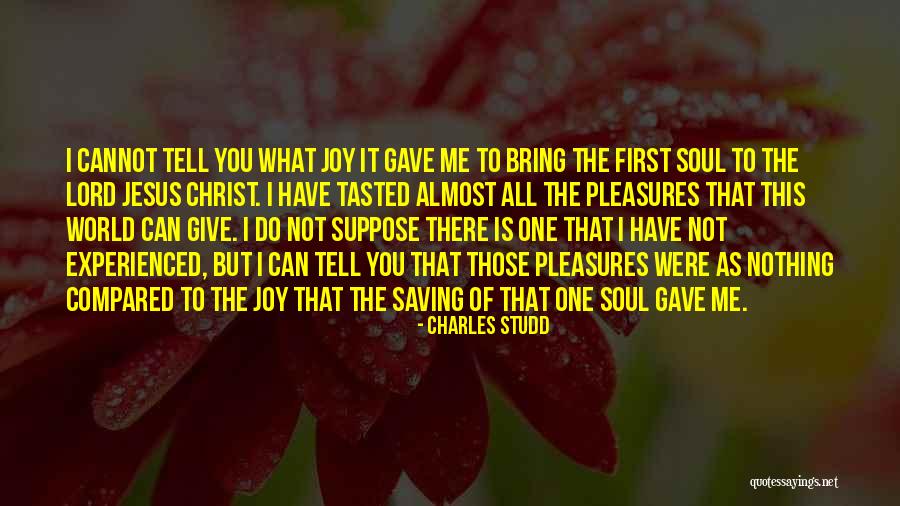 Give It All To Jesus Quotes By Charles Studd