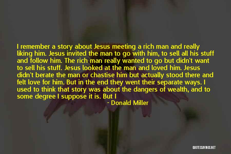 Give It All To Jesus Quotes By Donald Miller