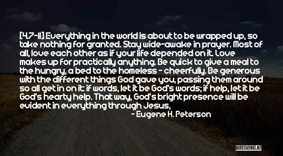 Give It All To Jesus Quotes By Eugene H. Peterson