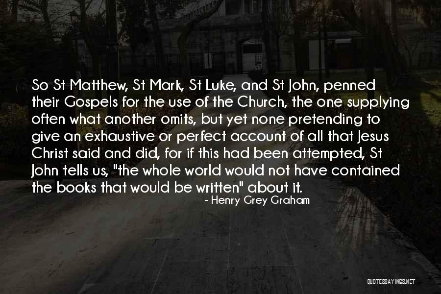 Give It All To Jesus Quotes By Henry Grey Graham Give It All To Jesus Quotes By Henry Grey Graham