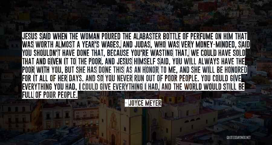 Give It All To Jesus Quotes By Joyce Meyer Give It All To Jesus Quotes By Joyce Meyer
