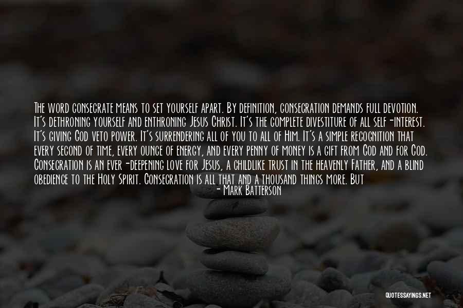 Give It All To Jesus Quotes By Mark Batterson Give It All To Jesus Quotes By Mark Batterson