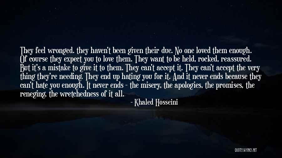 Give It All Up For You Quotes By Khaled Hosseini