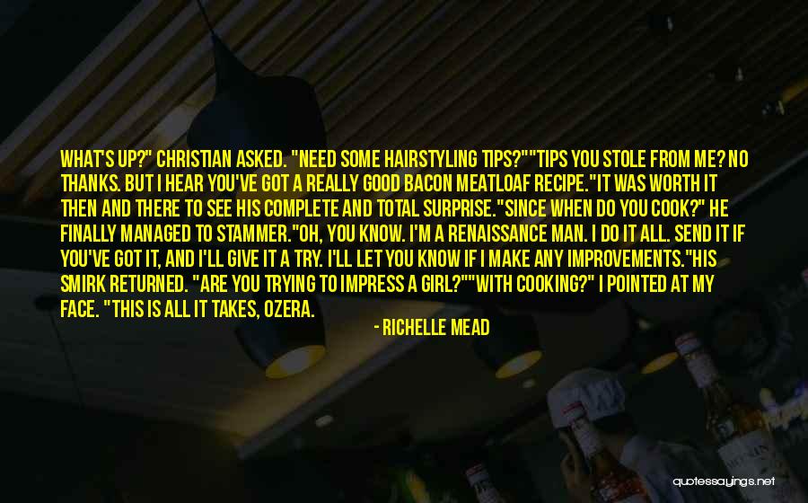 Give It All You Got Quotes By Richelle Mead Give It All You Got Quotes By Richelle Mead