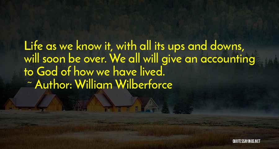 Give It Over To God Quotes By William Wilberforce