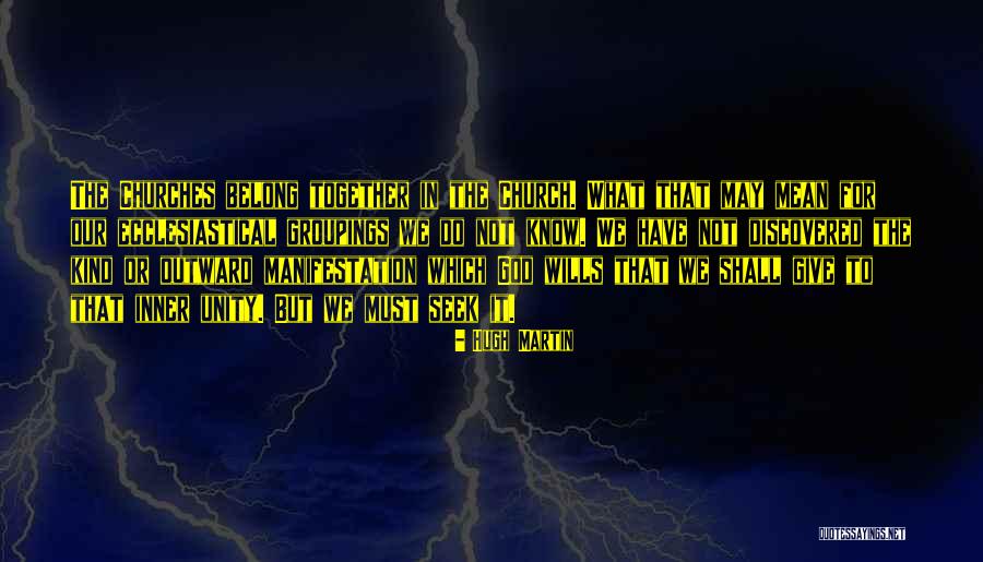 Give It To God Quotes By Hugh Martin Give It To God Quotes By Hugh Martin