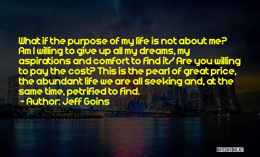 Give It Up Quotes By Jeff Goins