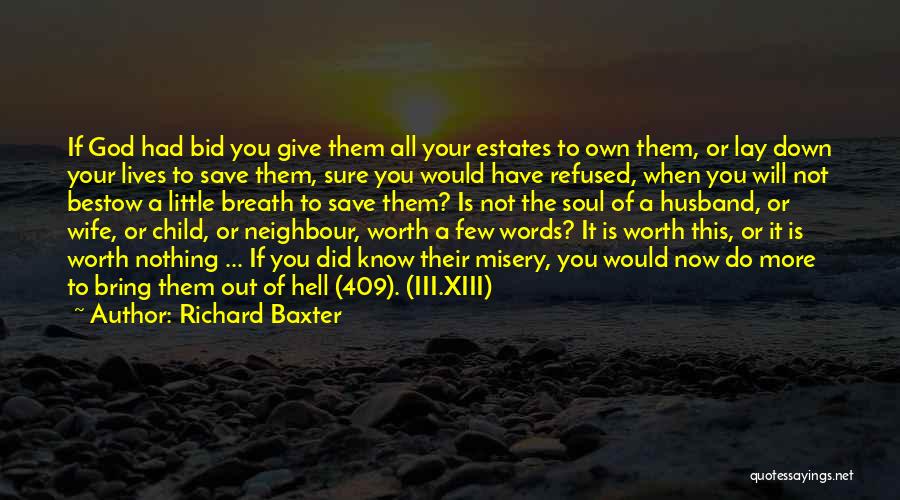 Give It Your All Or Nothing Quotes By Richard Baxter