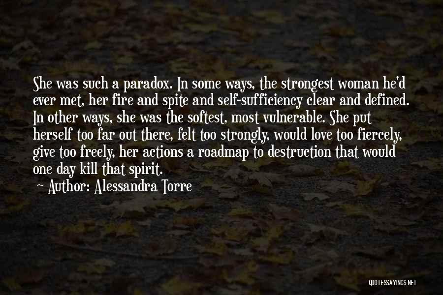 Give Love Freely Quotes By Alessandra Torre
