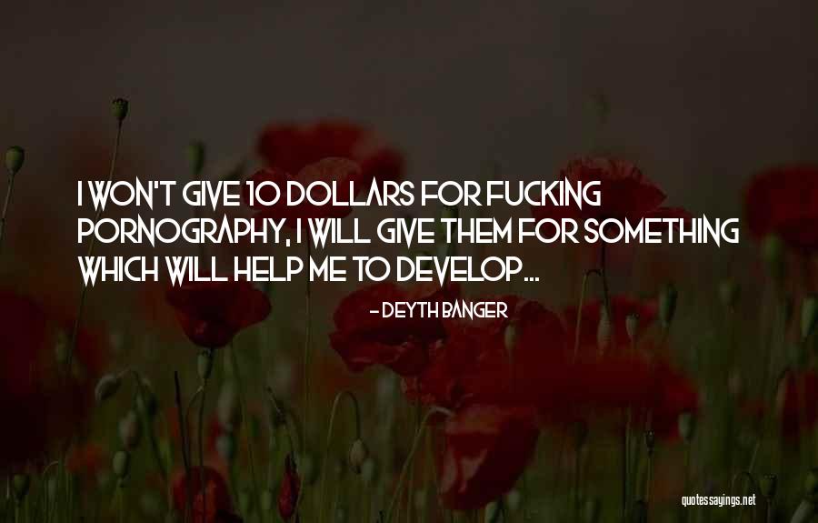 Give Me 10 Quotes By Deyth Banger Give Me 10 Quotes By Deyth Banger