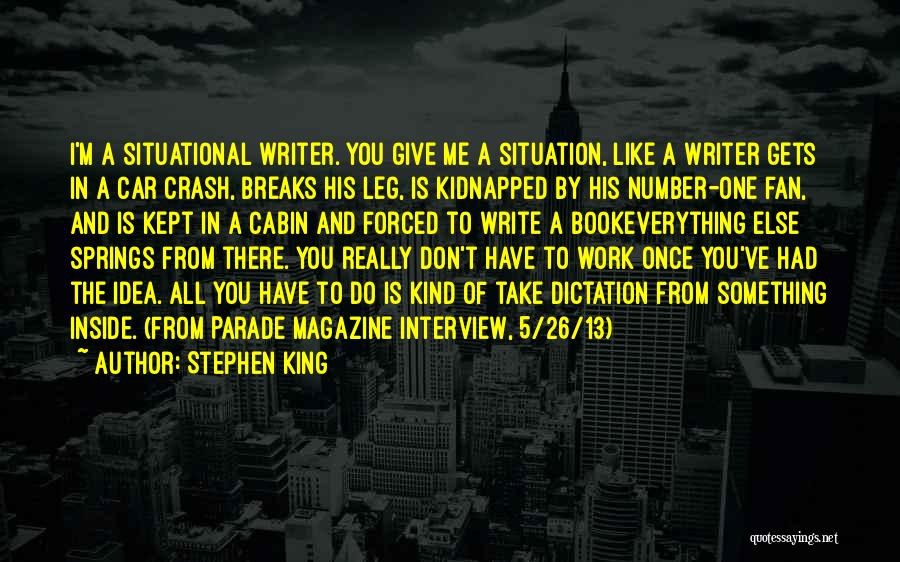 Give Me 5 Quotes By Stephen King