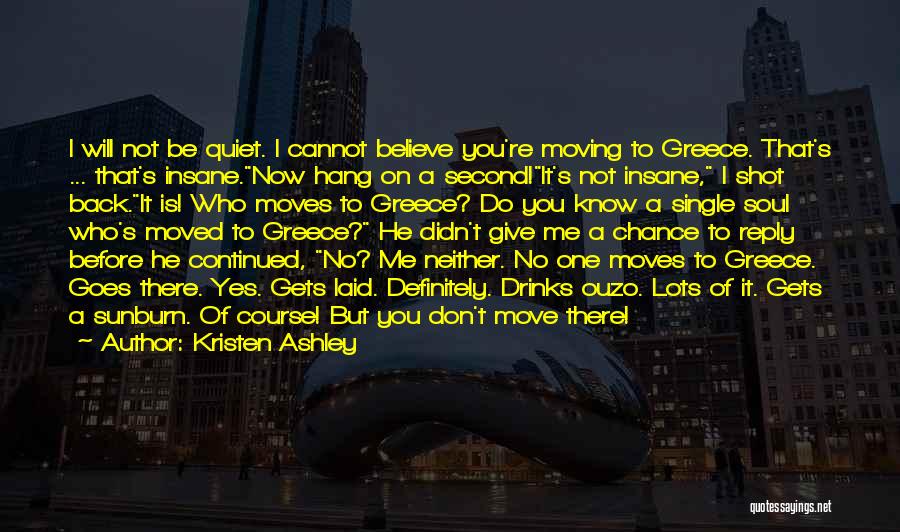 Give Me A Chance To Know You Quotes By Kristen Ashley