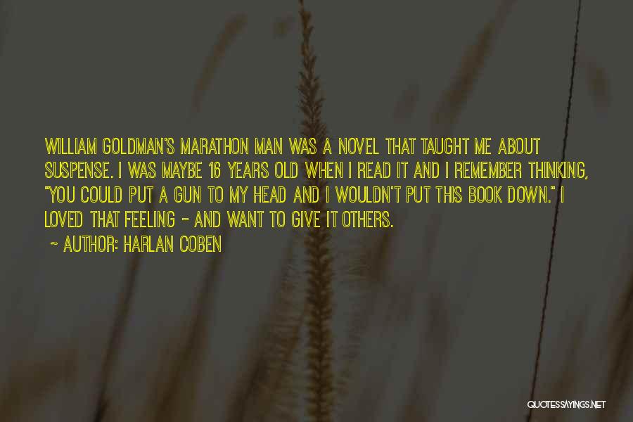 Give Me A Gun Quotes By Harlan Coben