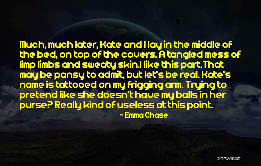 Give Me Bad Advice Quotes By Emma Chase Give Me Bad Advice Quotes By Emma Chase