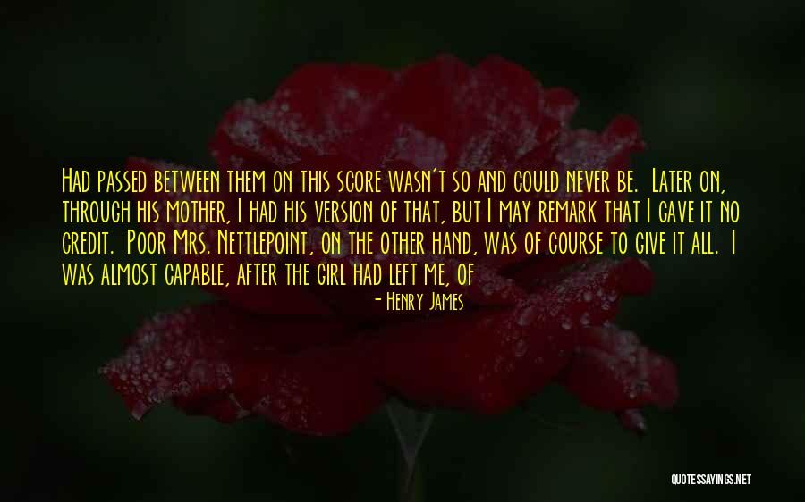 Give Me Credit Quotes By Henry James Give Me Credit Quotes By Henry James