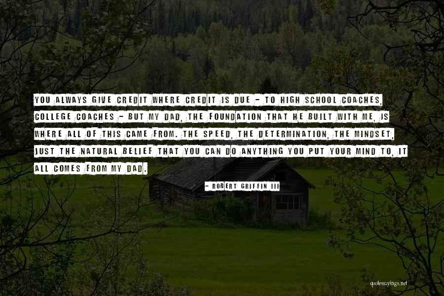 Give Me Credit Quotes By Robert Griffin III Give Me Credit Quotes By Robert Griffin III