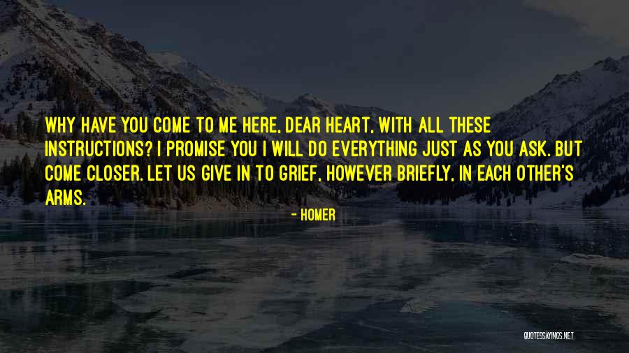 Give Me Everything Quotes By Homer Give Me Everything Quotes By Homer