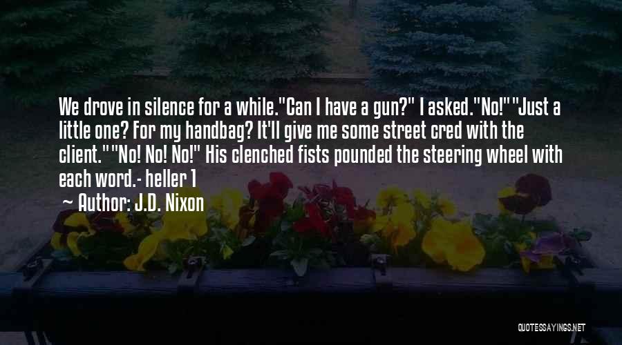 Give Me Funny Quotes By J.D. Nixon Give Me Funny Quotes By J.D. Nixon