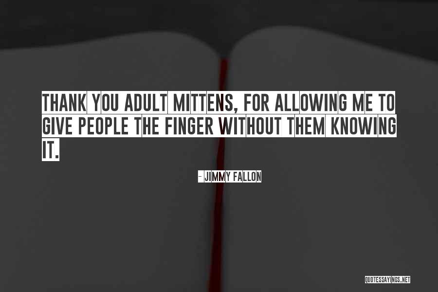 Give Me Funny Quotes By Jimmy Fallon Give Me Funny Quotes By Jimmy Fallon