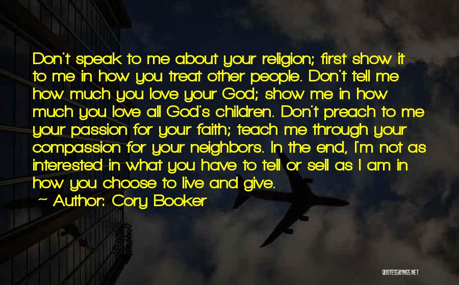 Give Me Love Quotes By Cory Booker