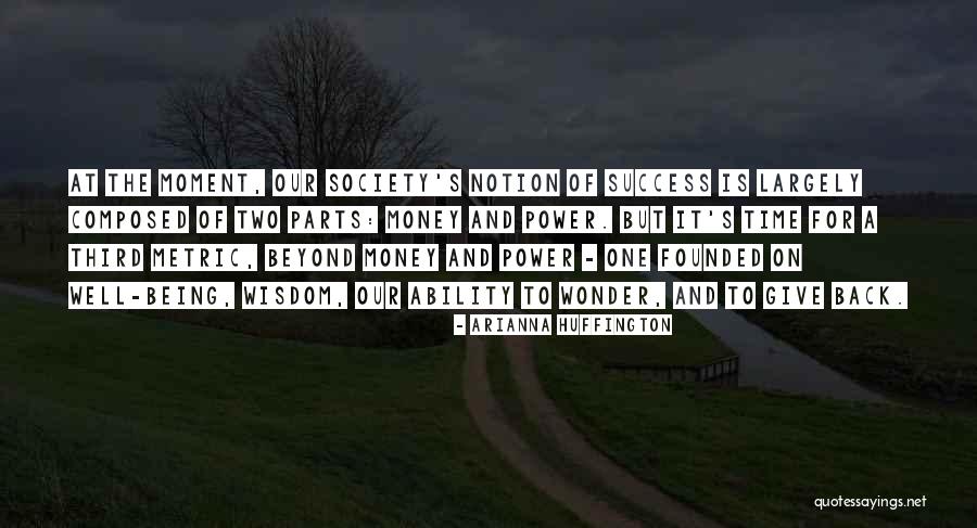 Give Me My Money Back Quotes By Arianna Huffington Give Me My Money Back Quotes By Arianna Huffington