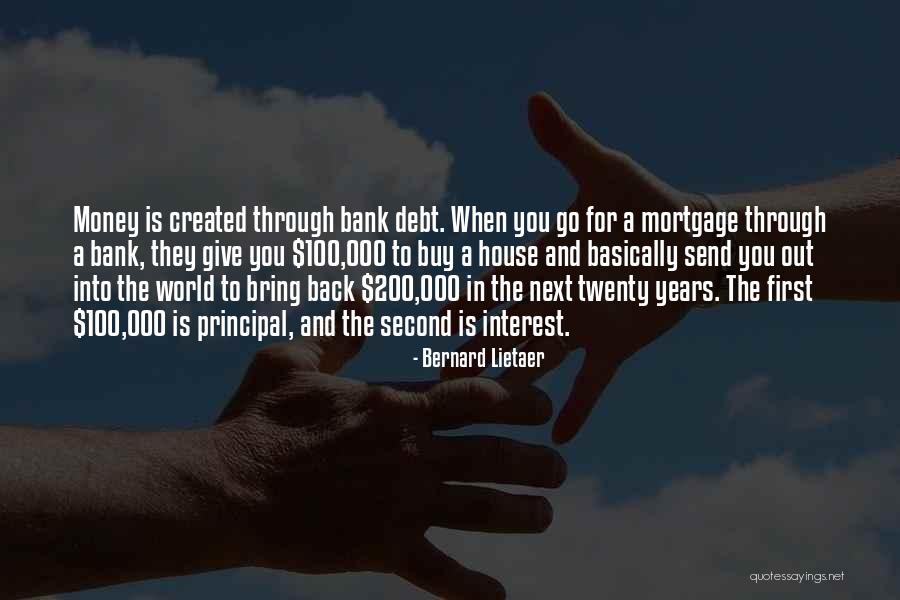 Give Me My Money Back Quotes By Bernard Lietaer Give Me My Money Back Quotes By Bernard Lietaer