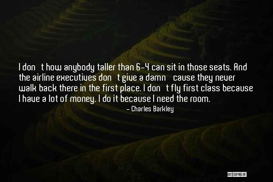 Give Me My Money Back Quotes By Charles Barkley Give Me My Money Back Quotes By Charles Barkley