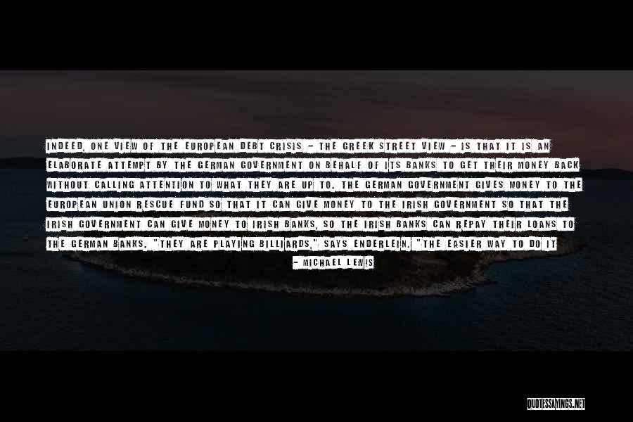 Give Me My Money Back Quotes By Michael Lewis Give Me My Money Back Quotes By Michael Lewis
