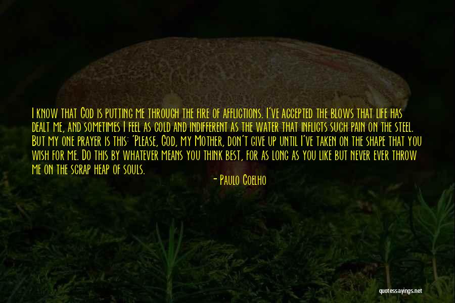 Give Me Pain Quotes By Paulo Coelho Give Me Pain Quotes By Paulo Coelho
