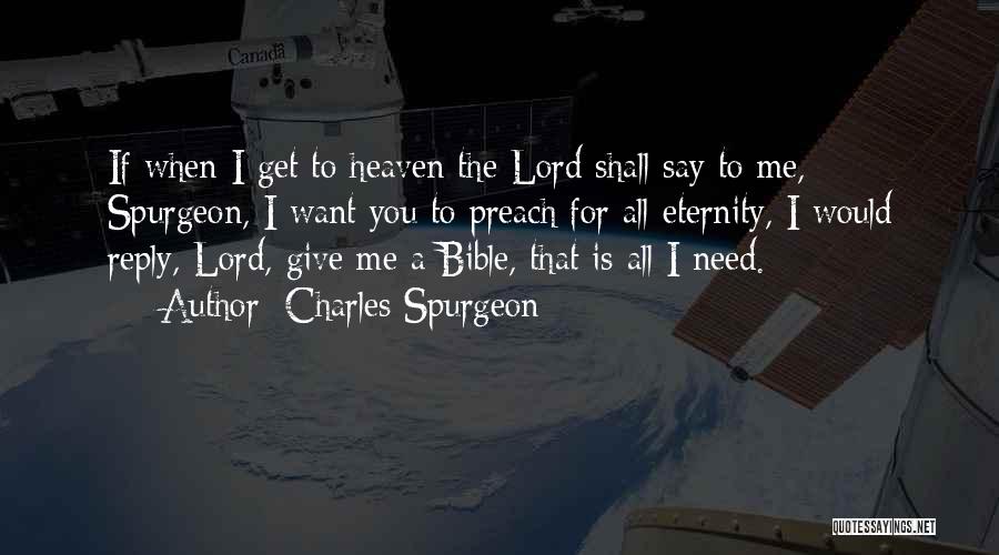 Give Me Reply Quotes By Charles Spurgeon