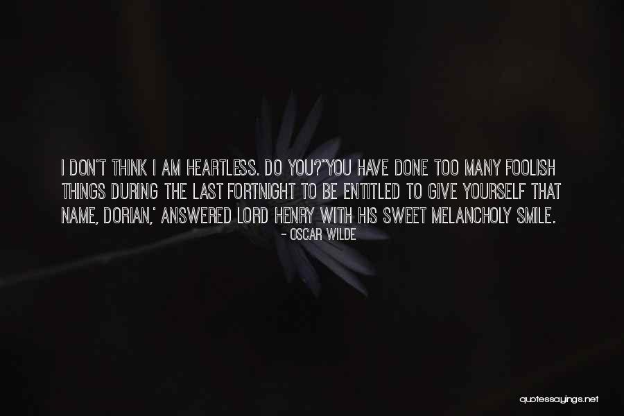 Give Me Your Last Name Quotes By Oscar Wilde Give Me Your Last Name Quotes By Oscar Wilde