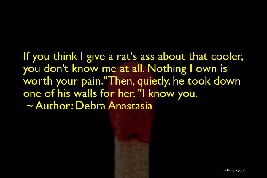 Give Me Your Pain Quotes By Debra Anastasia
