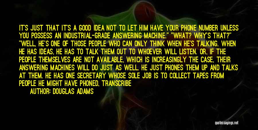 Give Me Your Phone Number Quotes By Douglas Adams