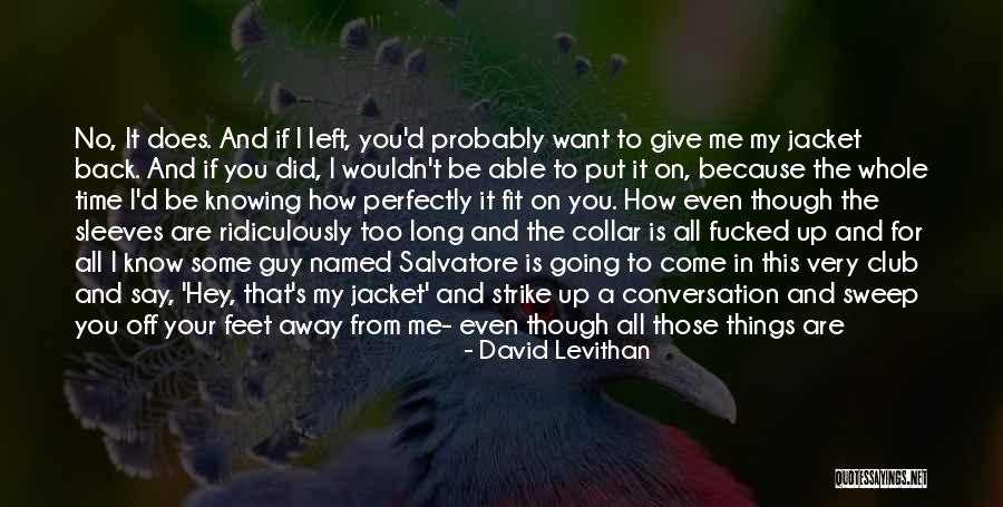 Give Me Your Time Quotes By David Levithan Give Me Your Time Quotes By David Levithan