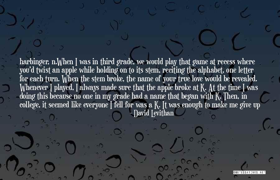 Give Me Your Time Quotes By David Levithan Give Me Your Time Quotes By David Levithan