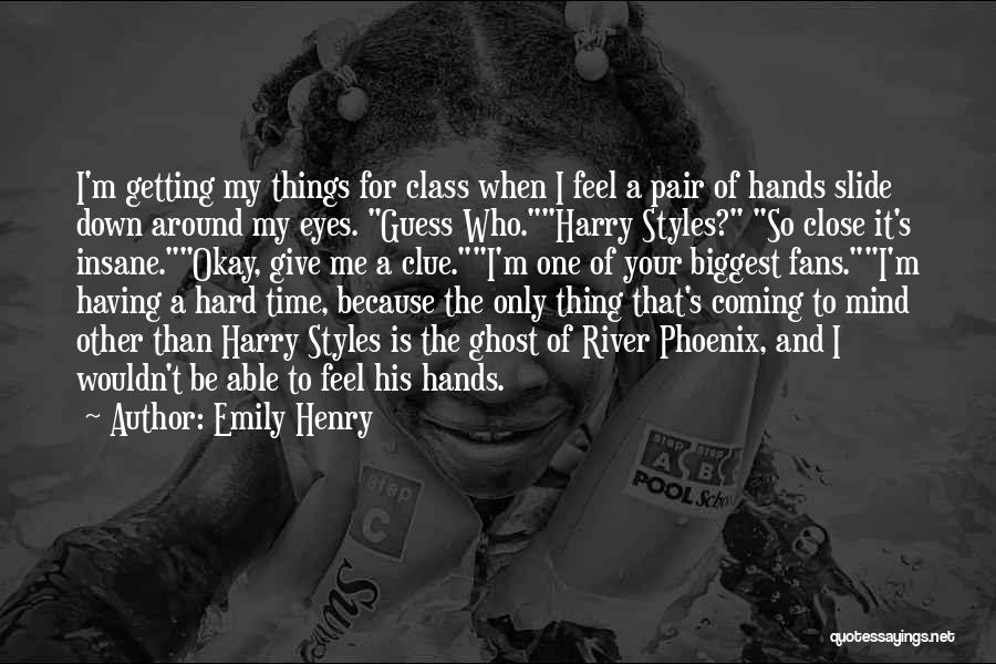 Give Me Your Time Quotes By Emily Henry