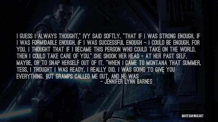 Give Me Your Time Quotes By Jennifer Lynn Barnes Give Me Your Time Quotes By Jennifer Lynn Barnes