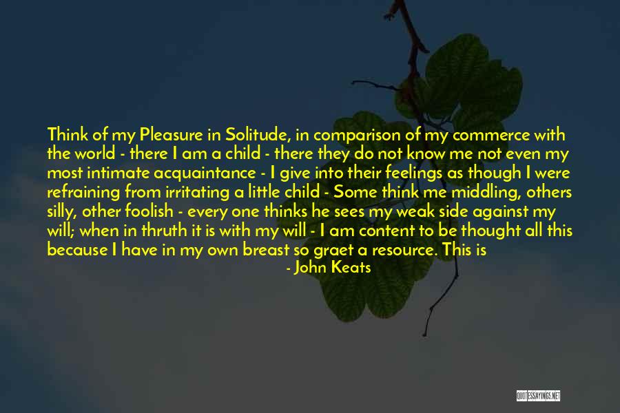 Give Me Your Time Quotes By John Keats Give Me Your Time Quotes By John Keats
