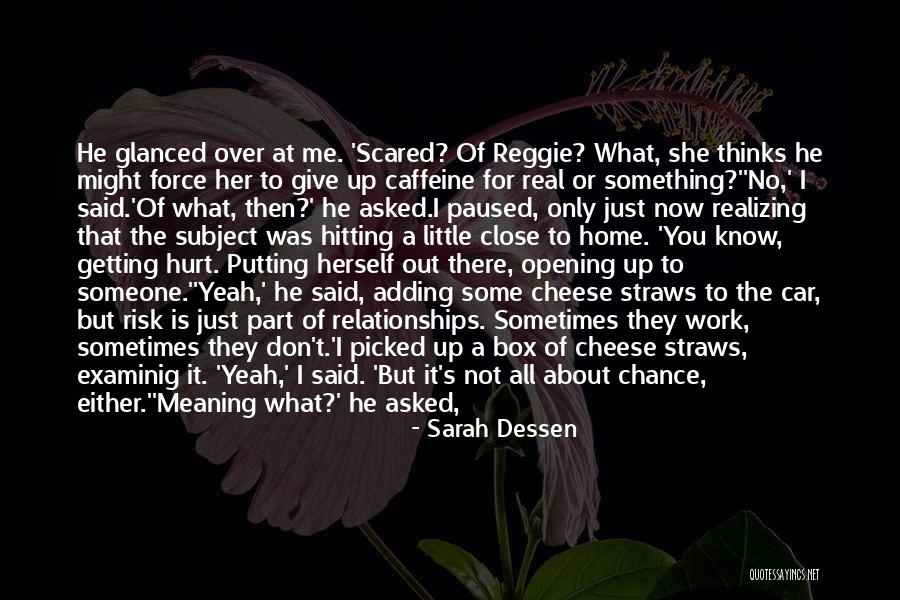 Give Me Your Time Quotes By Sarah Dessen Give Me Your Time Quotes By Sarah Dessen