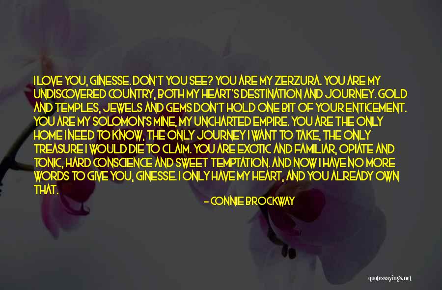 Give More Love Quotes By Connie Brockway Give More Love Quotes By Connie Brockway
