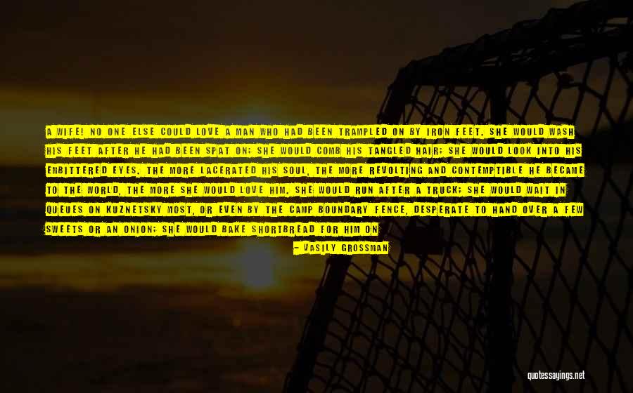Give More Love Quotes By Vasily Grossman Give More Love Quotes By Vasily Grossman