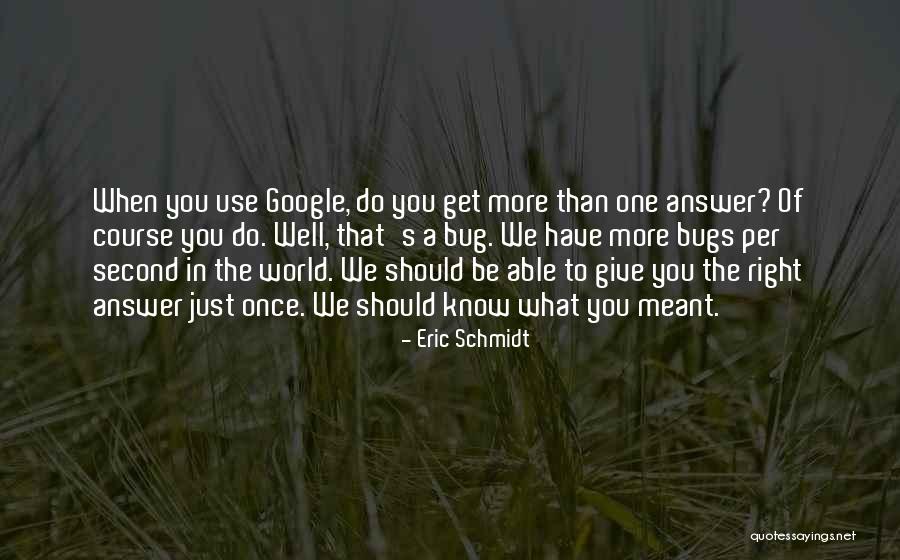 Give More Than You Get Quotes By Eric Schmidt