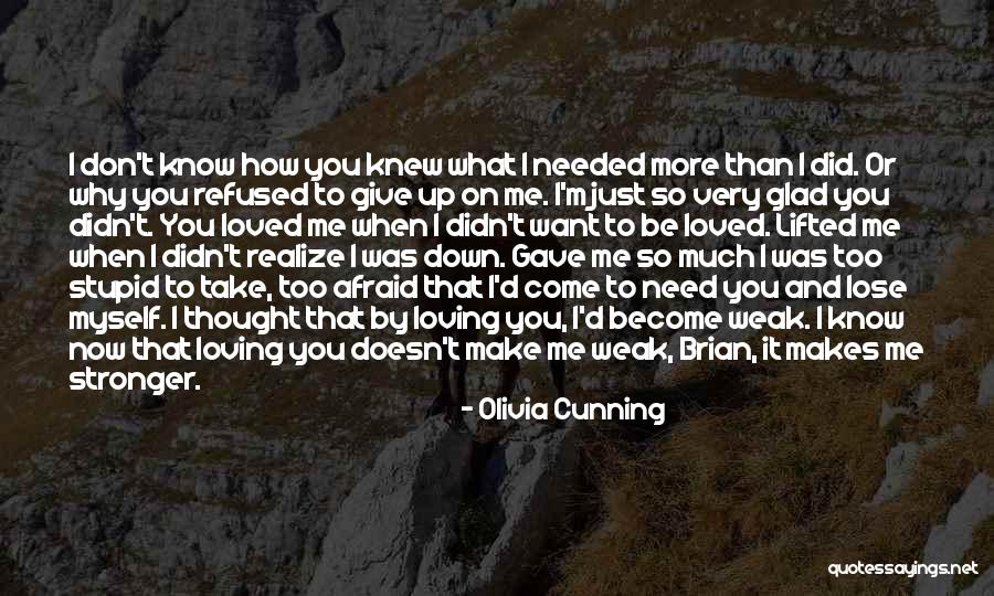 Give More Than You Take Quotes By Olivia Cunning Give More Than You Take Quotes By Olivia Cunning