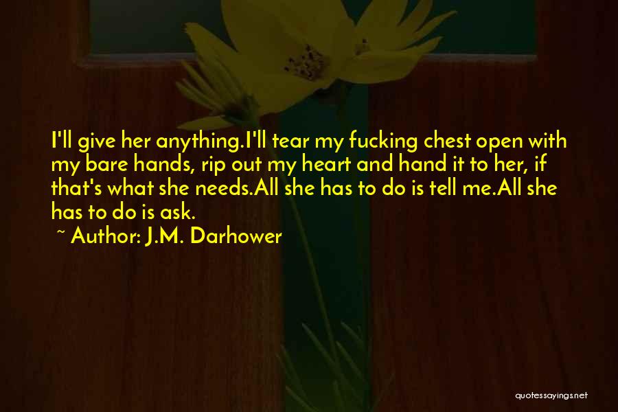 Give My All Quotes By J.M. Darhower