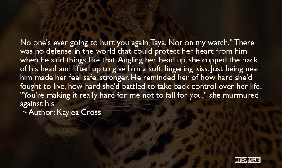 Give My Love Back Quotes By Kaylea Cross Give My Love Back Quotes By Kaylea Cross