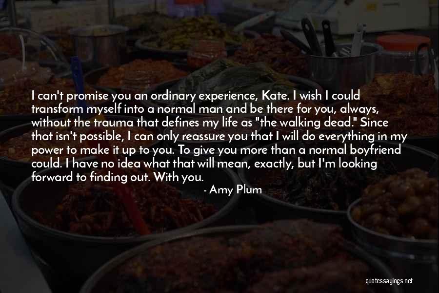 Give Myself Up Quotes By Amy Plum