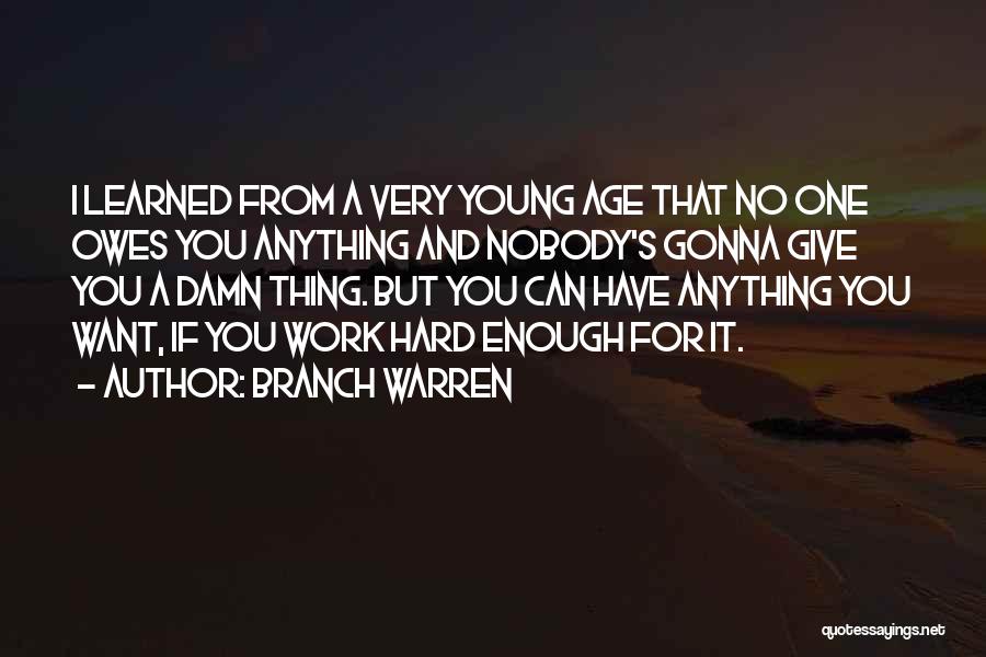 Give No Damn Quotes By Branch Warren